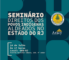 OAB-RJ sedia seminário ‘Direito dos Povos Indígenas Aldeados no Estado do Rio de Janeiro’